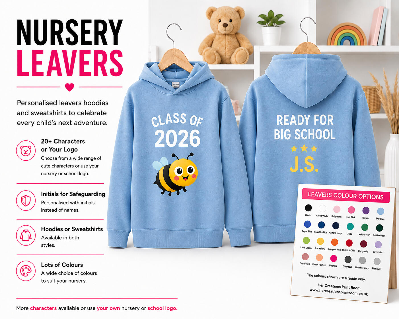 Personalised nursery leavers hoodies and sweatshirts with Class of designs, character artwork, initials and colour options for nurseries and preschools.