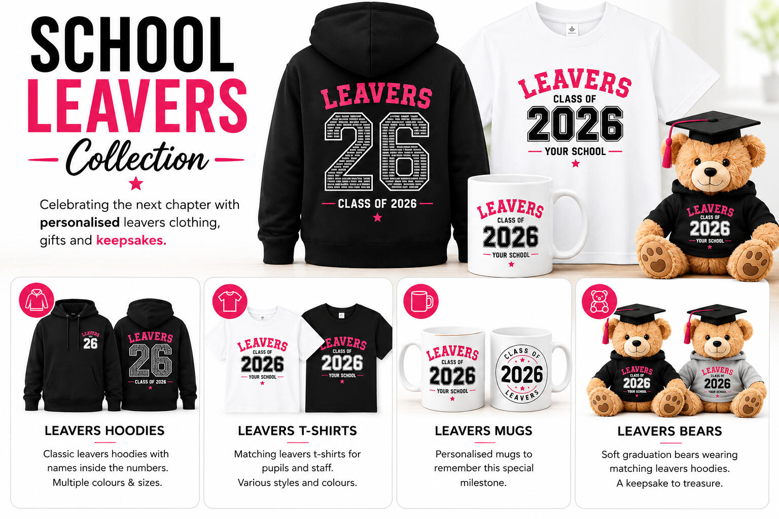 School leavers clothing and keepsakes including personalised hoodies, t-shirts, mugs and graduation bears, designed to celebrate the end of the school year and create lasting memories.